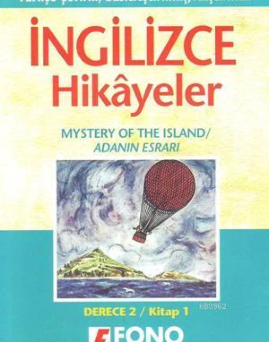 Türkçe Çevirili, Basitleştirilmiş, Alıştırmalı İngilizce Hikayeler| Adanın Esrarı; Kitap 1 / Derece 1